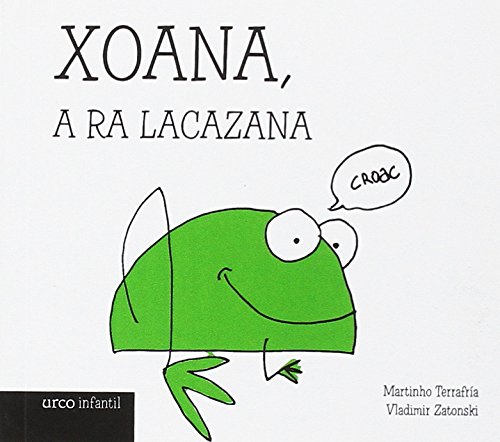 Imagen de archivo de Xoana a rá lacazana a la venta por Iridium_Books