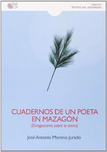 CUADERNOS DE UN POETA EN MAZAGON (9788415700678) by [???]