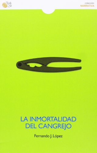 Stock image for LA INMORTALIDAD DEL CANGREJO for sale by KALAMO LIBROS, S.L.