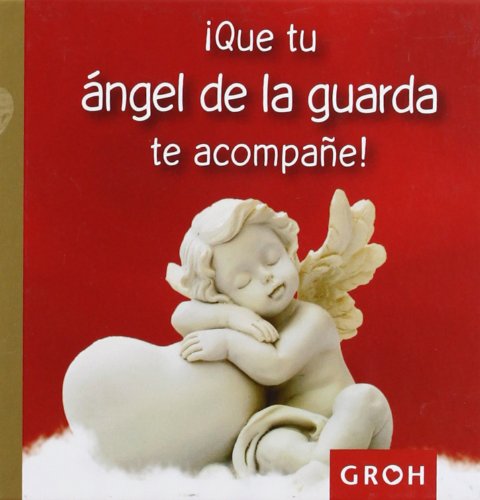 Stock image for Que tu angel de la guarda te acompae for sale by AG Library