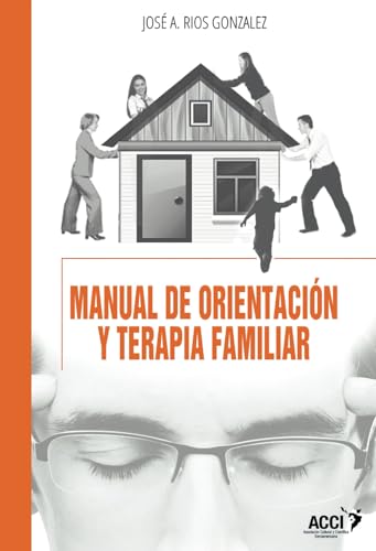 9788415705000: Manual de orientacin y terapia familiar: (Enfoque sistmico terico-practico)