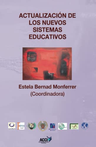 Imagen de archivo de ACTUALIZACION DE LOS NUEVOS SISTEMAS EDUCATIVOS a la venta por KALAMO LIBROS, S.L.