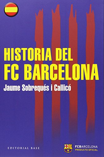 Stock image for HISTORIA DEL FC BARCELONA for sale by KALAMO LIBROS, S.L.