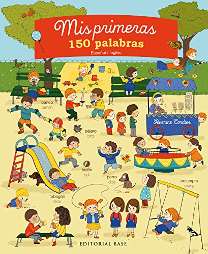 Stock image for MIS PRIMERAS 150 PALABRAS (ESPAOL / INGLS) for sale by KALAMO LIBROS, S.L.