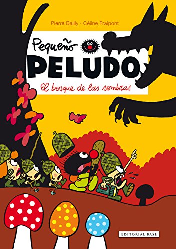 Stock image for PEQUEO PELUDO: EL BOSQUE DE LAS SOMBRAS for sale by KALAMO LIBROS, S.L.
