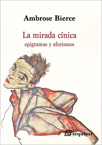 Imagen de archivo de LA MIRADA CNICA: EPIGRAMAS Y AFORISMOS a la venta por KALAMO LIBROS, S.L.