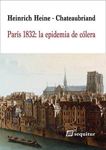 Stock image for PARS 1832: LA EPIDEMIA DE CLERA for sale by KALAMO LIBROS, S.L.