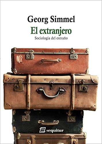 Imagen de archivo de EL EXTRANJERO. SOCIOLOGA DEL EXTRAO a la venta por KALAMO LIBROS, S.L.