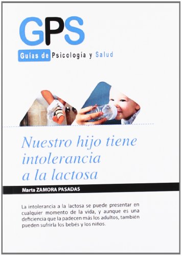 Imagen de archivo de Nuestro hijo tiene intolerancia a la lactosa a la venta por Iridium_Books