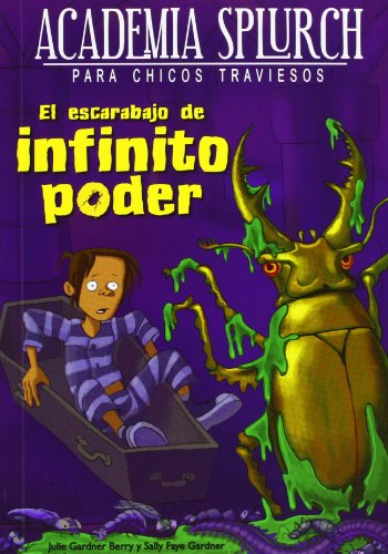 Beispielbild fr El escarabajo de infinito poder (Academia Splurch, Band 2) zum Verkauf von medimops
