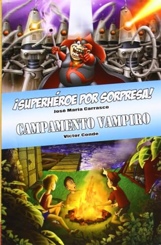 Stock image for Superhroe por sorpresa! ; Campamento Vampiro (T decides la aventura) for sale by medimops