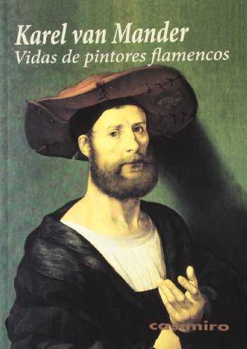 9788415715023: Vidas de pintores flamencos