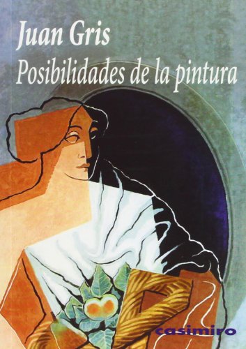 Posibilidades de la pintura (9788415715139) by Gris, Juan