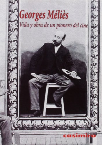 Stock image for VIDA Y OBRA DE UN PIONERO DEL CINE for sale by KALAMO LIBROS, S.L.