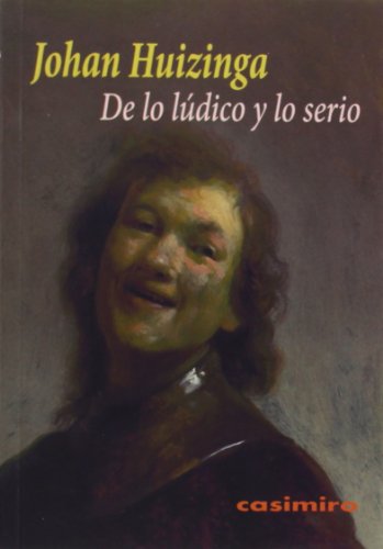 Stock image for DE LO LUDICO Y LO SERIO for sale by KALAMO LIBROS, S.L.