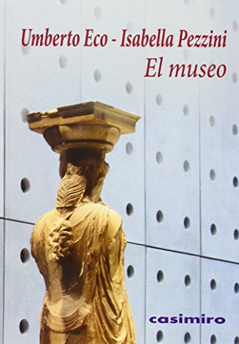 Imagen de archivo de EL MUSEO a la venta por KALAMO LIBROS, S.L.
