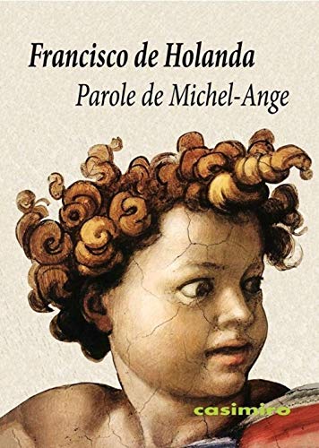 Beispielbild fr Parole de Michel-Ange zum Verkauf von AG Library