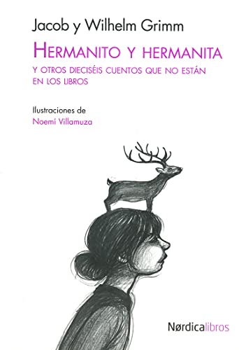 Stock image for Hermanito y hermanita: Y otros diecis is cuentos que no están en los libros (Ilustrados) (Spanish Edition) for sale by Half Price Books Inc.