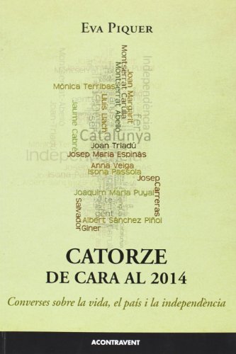 9788415720140: Catorze De Cara Al 2014