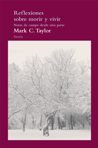 Reflexiones sobre vivir y morir (Spanish Edition) (9788415723431) by Taylor, Mark C.