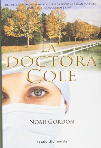 9788415729273: La doctora Cole (SIN COLECCION)