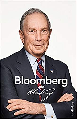 9788415732426: Bloomberg Por Bloomberg: La apasionante historia del fundador de la agencia de noticias Bloomberg y ex alcalde de Nueva York (Indicios no ficcin)