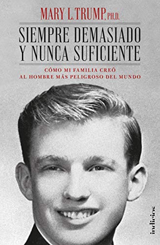 Stock image for Siempre demasiado y nunca suficiente (Spanish Edition) for sale by Better World Books