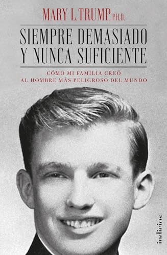 Stock image for Siempre demasiado y nunca suficiente (Spanish Edition) for sale by Better World Books: West