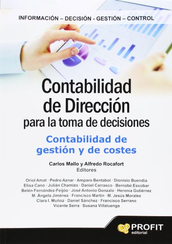 CONTABILIDAD DE DIRECCIÓN PARA LA TOMA DE DECISIONES