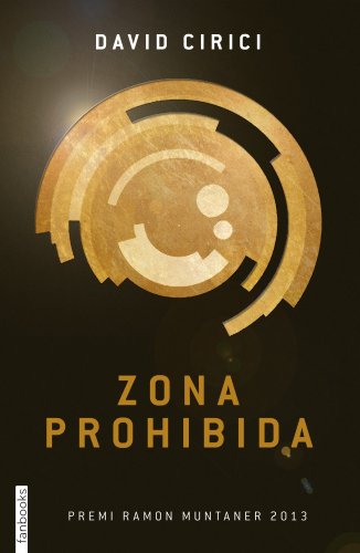 9788415745556: Zona prohibida: Premi Ramon Muntaner 2013
