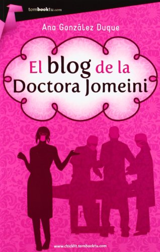 Beispielbild fr El Blog de la Doctora Jomeini zum Verkauf von Hamelyn