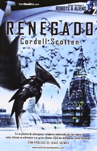 Renegado (Tombooktu Asimov) (Spanish Edition) (9788415747222) by Scotten, Cordell