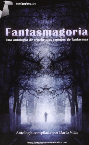 Imagen de archivo de FANTASMAGORIA a la venta por Serendipity