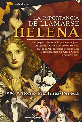 Imagen de archivo de LA IMPORTANCIA DE LLAMARSE HELENA a la venta por Serendipity