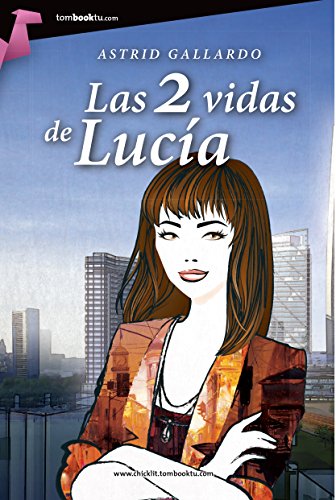 Imagen de archivo de LAS 2 VIDAS DE LUCIA a la venta por Iridium_Books