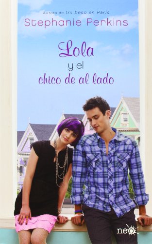 Stock image for Lola y el chico de al lado (Spanish Edition) for sale by Better World Books: West