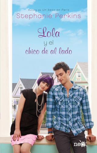 9788415750536: Lola y el chico de al lado (Spanish Edition)
