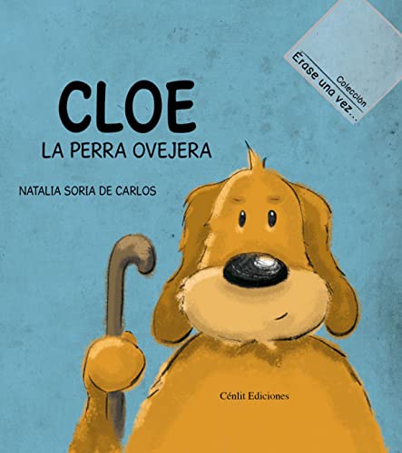 Stock image for Cloe. La perra ovejera for sale by Tarahumara Libros