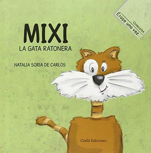 Stock image for Mixi. La gata ratonera for sale by Tarahumara Libros