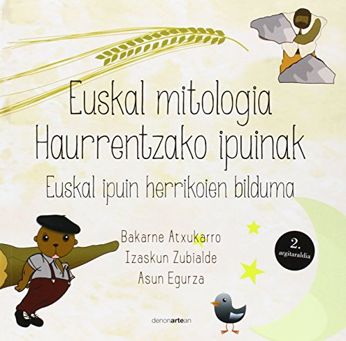 9788415756774: Euskal mitologia I. Haurrentzako ipuinak: Euskal ipuin herrikoien bilduma
