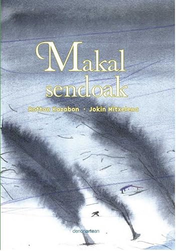 Imagen de archivo de MAKAL SENDOAK a la venta por Librerias Prometeo y Proteo