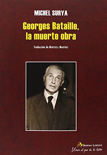 9788415757092: Georges Bataille, la muerte obra