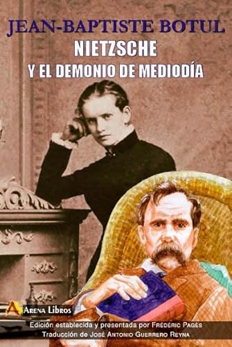 Imagen de archivo de NIETZSCHE Y EL DEMONIO DE MEDIO DIA a la venta por Antrtica