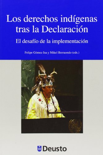 Imagen de archivo de DERECHOS INDIGENAS TRAS LA DECLARACION, LOS a la venta por Siglo Actual libros