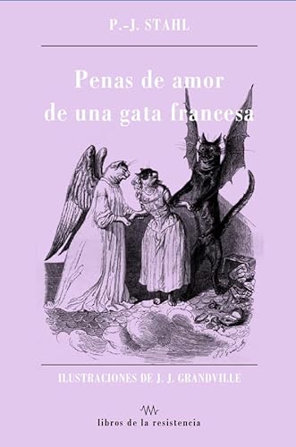 Imagen de archivo de PENAS DE AMOR DE UNA GATA FRANCESA a la venta por KALAMO LIBROS, S.L.