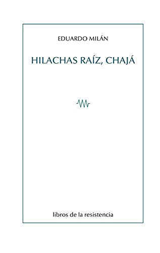 Imagen de archivo de HILACHAS RAZ, CHAJ a la venta por KALAMO LIBROS, S.L.