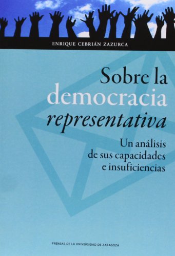 Imagen de archivo de Sobre La Democracia Representativa . Un Anal a la venta por Serendipity