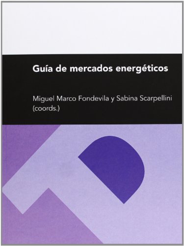 Stock image for GUIA DE MERCADOS ENERGETICOS for sale by Iridium_Books