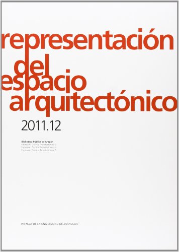 Imagen de archivo de REPRESENTACION DEL ESPACIO ARQUITECTONICO 2011.12 a la venta por Siglo Actual libros