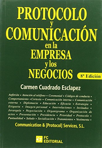 9788415781158: Protocolo y comunicacin en la empresa y los negocios (8 ed.)